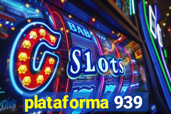 plataforma 939
